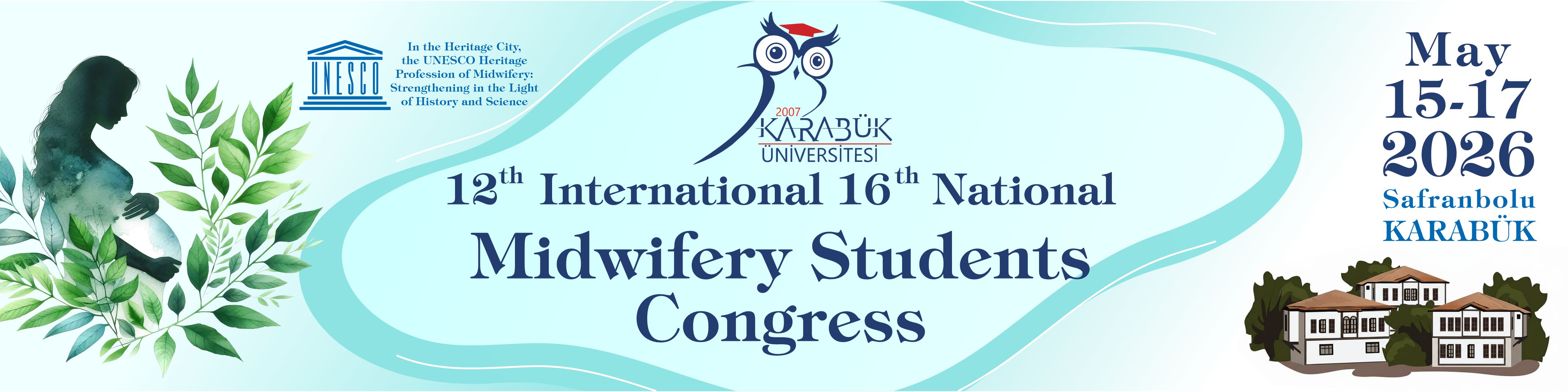 12. Uluslararası 16. Ulusal Ebelik Öğrencileri Kongresi